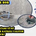 Selüloz Bor Yalıtımı Nedir